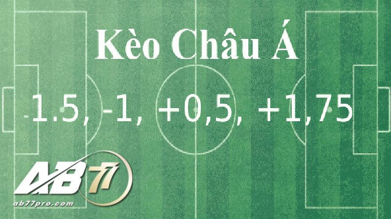 Kèo cược chấp ½ Châu Á