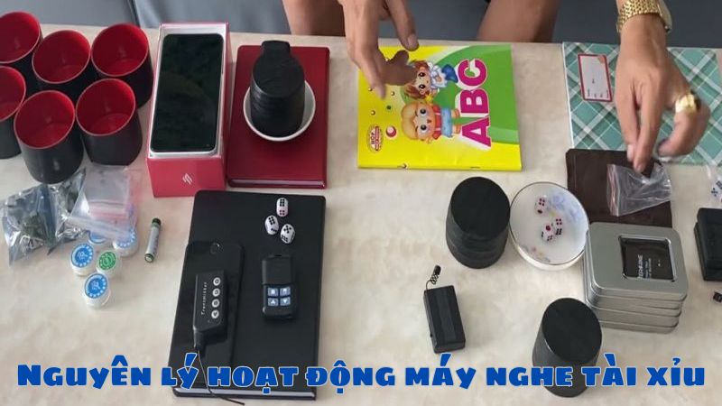 Nguyên lý hoạt động của máy nghe tài xỉu