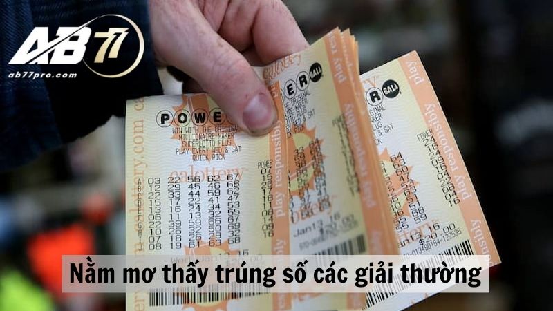 Mơ thấy trúng số các giải thường